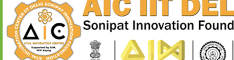 AIC IIT Delhi Sonipat Innovation Foundation